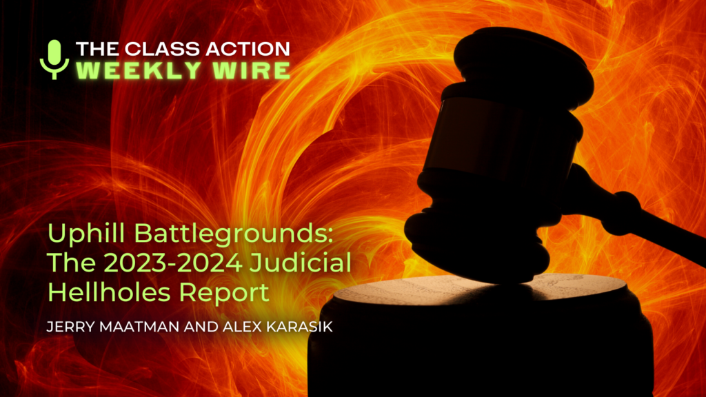 The Class Action Weekly Wire – Episode 42: Uphill Battlegrounds: The ...